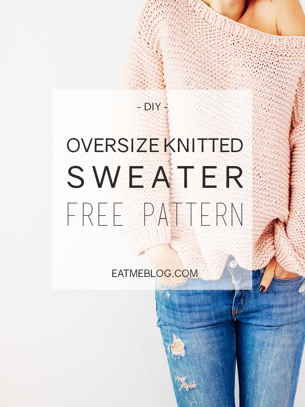 Easy oversized sweater knitting pattern